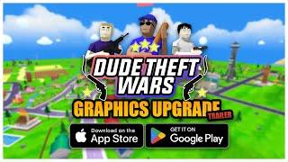 Dude Theft Wars : Open world Sandbox Simulator | New Graphics Update Trailer