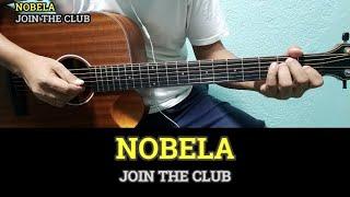 Nobela - Join The Club | Guitar Chords and Lyrics | Guitar Tutorial