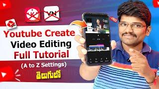 Youtube Create App Full Tutorial in Telugu | Youtube Create Video Editing in Mobile Telugu