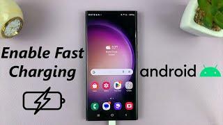 How To Enable Fast Charging On Android (Samsung Galaxy)