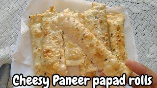 Cheesy paneer papad roll | paneer papad rolls