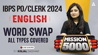 IBPS PO & Clerk 2024 | English Word Swap All Types Covered | By Kinjal Gadhavi