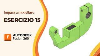 Tutorial Fusion 360 - Impara a modellare: Esercizio 15 Supporto con piani inclinati e fori