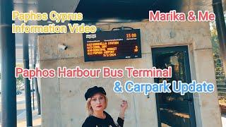 Paphos Harbour Bus Terminal & Carpark Update.. Paphos Cyprus