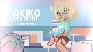 Akiko gives birth -Gacha mpreg - gacha birth boy (part2)