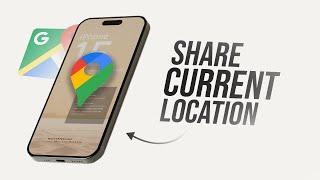 How to Share Your Google Maps Current Location on iPhone (tutorial)