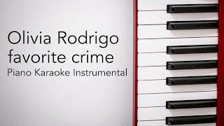 favorite crime (Piano Karaoke Instrumental) Olivia Rodrigo