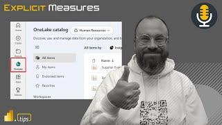 Onelake Data Catalog & Governance - Ep.382 - Power BI tips