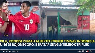 Pilu, Rumah Fadly Alberto Striker Timnas Indonesia U-16 di Bojonegoro, Beratap Seng & Tembok Triplek