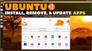 Ubuntu Complete Beginner's Guide: How To Install, Remove, and Update New Apps