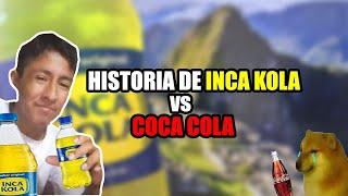 La historia de Inca Kola vs Coca cola | La derrota de un GIGANTE de la industria...