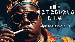 The Notorious B.I.G Productions™ - "Anthology" (Full Album) [Prod. CTAH B]