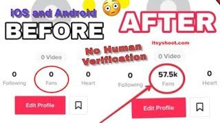 How to get unlimited TikTok fans No Human Verification (IOS and Android)