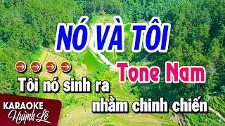 NÓ VÀ TÔI - KARAOKE Nhạc Sống Bbm [ Tone Nam ]  Huỳnh Lê