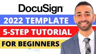 How to CREATE a DocuSign TEMPLATE in 2022 | DocuSign Tutorial