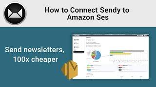 How To Connect Sendy to Amazon SES  Cheap Email Marketing  Cheap Newsletter System