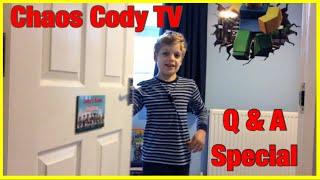 Chaos Cody TV answers Your Questions - Q & A Special