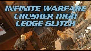 INFINITE WARFARE GLITCHES EASY HIGH LEDGE GLITCH ON CRUSHER