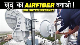 Make Your own Airfiber at Home | Unlimited Internet | खुद का Airfiber बनाओ