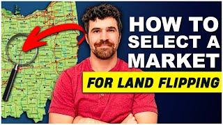 How to Select a Market for Land Flipping in 2024 (STEP BY STEP)