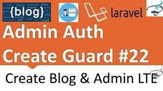 Laravel - Create Blog and Admin Panel | Admin Login(Auth) Create Guard #22