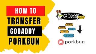 How to MOVE / TRANSFER Domain from GoDaddy to Another Host (Porkbun)