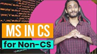 Master's in Computer Science for non-CS students | Universities in the USA