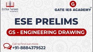 ESE PRELIMS PAPER - GS - ENGINEERING DRAWING