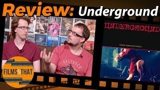 Underground Film Review: Emir Kusturica 1995 - FILMS N THAT #27