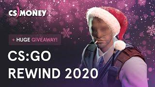 CS:GO Rewind 2020 + HUGE Giveaway | BEST moments of the YEAR | CS.MONEY