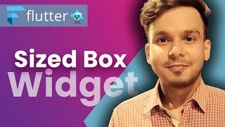 SizedBox Widget in Flutter | Flutter Tutorials in Hindi | #82