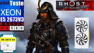 Teste Ghost of Tsushima  RX 580 + Xeon E5 2673V3.