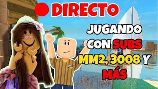  DIRECTO ¡¿ROBLOX SE CAYÓ?!? JUGANDO con SUBS!! MM2, 3008 y más(Roblox)