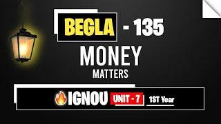 BEGLA 135 Unit 7 Money Matters  I full chapter summary I BAG