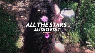 All The Stars - Kendrick Lamar, SZA [edit audio]