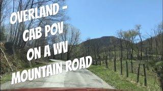 Overland Adventure - Jeep Cab POV Ride Along Through Country Roads In WV - Cherokee XJ