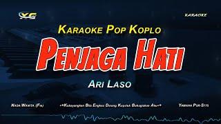 Penjaga Hati - Ari Lasso (Karaoke Koplo) Nada Cewek