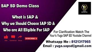 What is SAP & Why we should choose SAP SD & Who are all eligible for SAP || Your's Yuga SAP SD