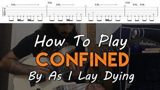 How To Play "Confined" By As I Lay Dying (Full Song Tutorial With TAB!)