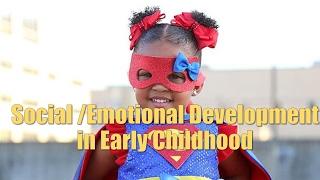 .Social Emotional Development in Early Childhood