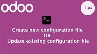 Generate/Update Odoo Configuration File From Terminal