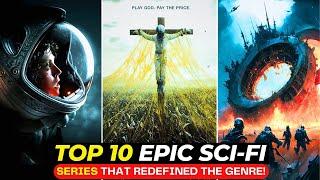 Finally! 10 Sci-Fi Series That Are Simply Too Good to Miss!