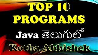 Top 10 Java Programs in Telugu by Kotha Abhishek