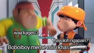 Boboiboy meme YTP | misi khas COM** ehek