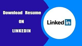 How to Download Cv Resume from Linkedin ? Startup Business Tips
