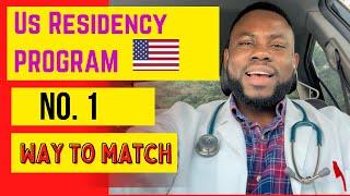 Most Important Factor to Match Residency Spot in USA  (2023/2024)