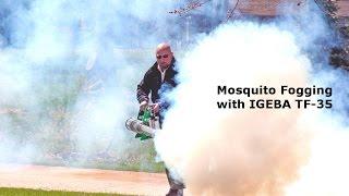 Mosquito Fogging with an IGEBA TF-35 Pulse Jet Thermal Fogger