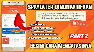 Cara mengaktifkan SpayLater Shopee yang dinonaktifkan terbaru 2024 | Part 2