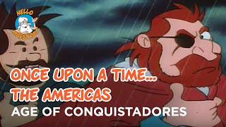 Once upon a time... The Americas - The age of the conquistadores - Hello Maestro