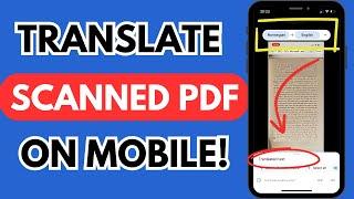 How to translate scanned pdf files to different languages in mobile (Easy 2024)